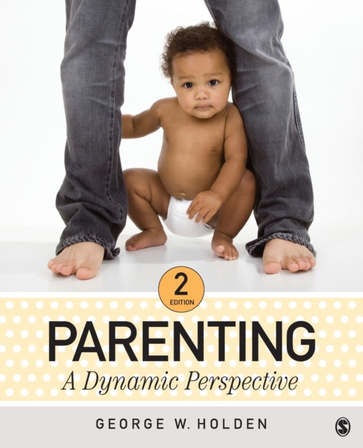 Parenting : A Dynamic Perspective, Paperback / softback Book