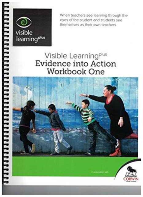 Visible Learning Plus, Evidence into Action, Spiral bound Book