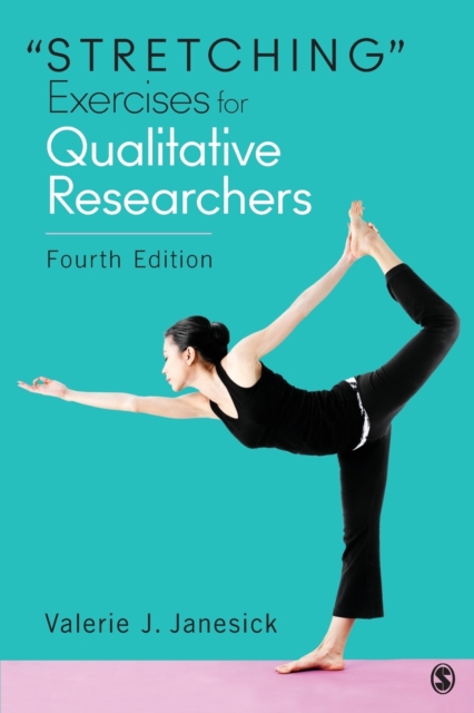 "Stretching" Exercises for Qualitative Researchers, Paperback / softback Book