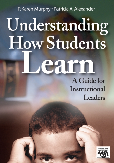Understanding How Students Learn : A Guide for Instructional Leaders, EPUB eBook