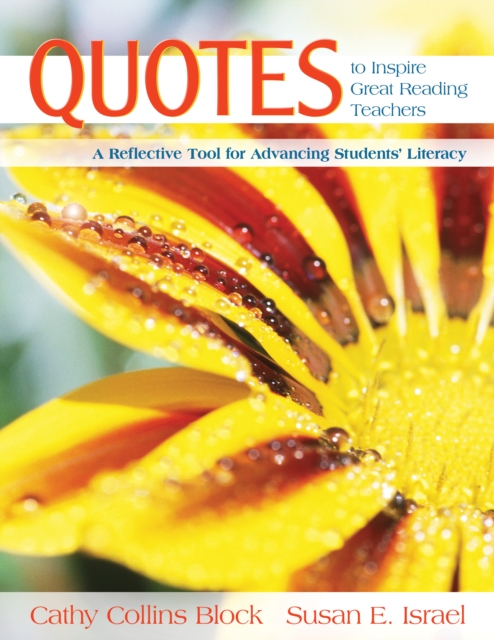Quotes to Inspire Great Reading Teachers : A Reflective Tool for Advancing Students' Literacy, EPUB eBook