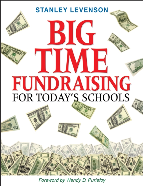 Big-Time Fundraising for Today's Schools, EPUB eBook