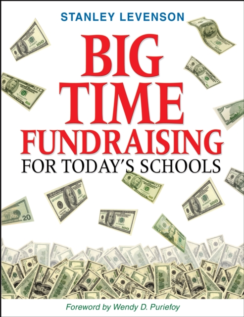 Big-Time Fundraising for Today's Schools, PDF eBook