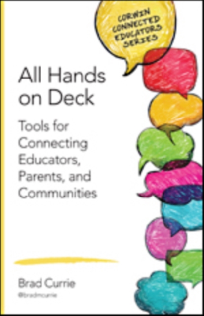 All Hands on Deck : Tools for Connecting Educators, Parents, and Communities, Paperback / softback Book