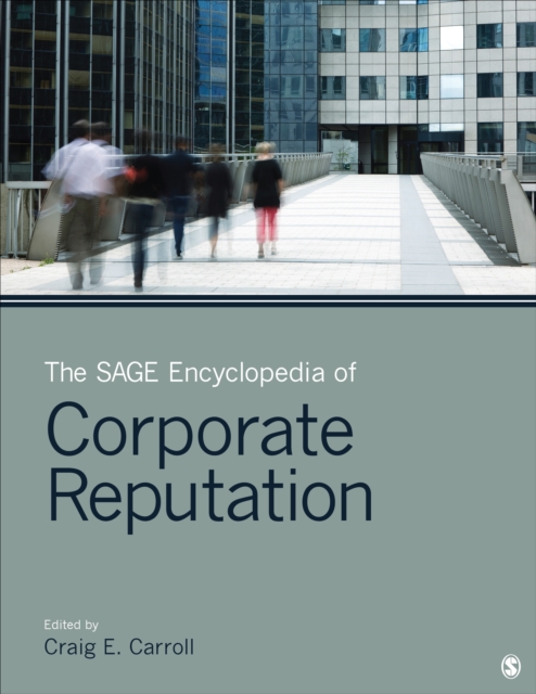 The SAGE Encyclopedia of Corporate Reputation, PDF eBook