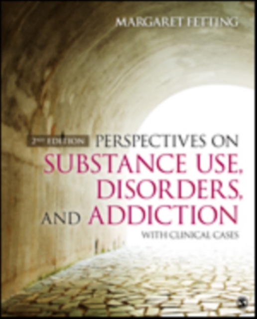 Perspectives on Substance Use, Disorders, and Addiction : With Clinical Cases, Paperback / softback Book