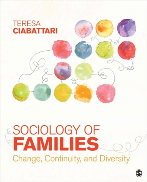 Sociology of Families : Change, Continuity, and Diversity, Paperback / softback Book