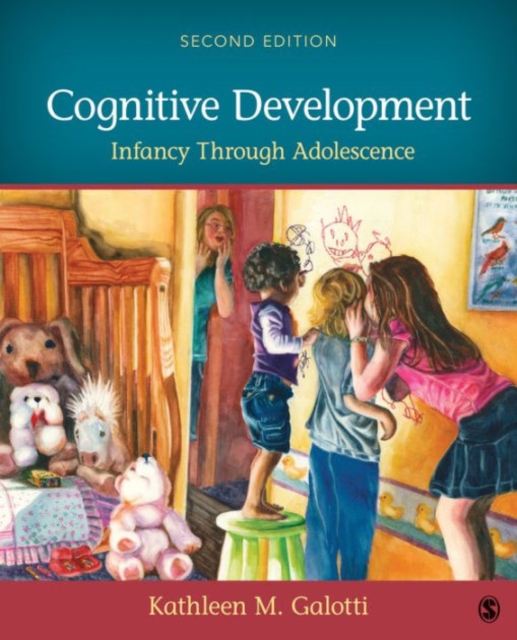 Cognitive Development : Infancy Through Adolescence, Paperback / softback Book