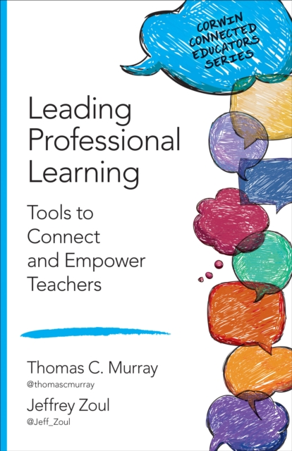 Leading Professional Learning : Tools to Connect and Empower Teachers, PDF eBook