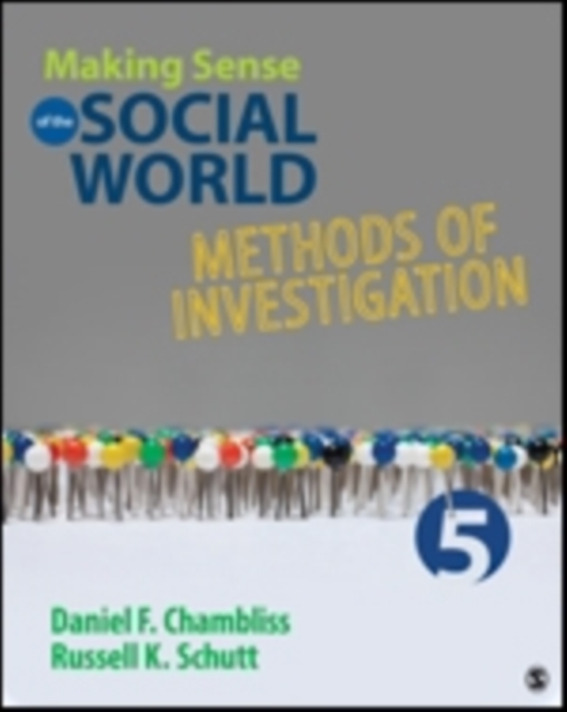 Making Sense of the Social World : Methods of Investigation, Paperback / softback Book