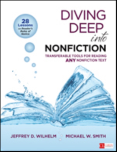 Diving Deep Into Nonfiction, Grades 6-12 : Transferable Tools for Reading ANY Nonfiction Text, Paperback / softback Book