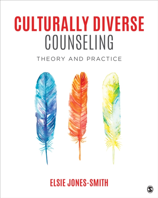 Culturally Diverse Counseling : Theory and Practice, Paperback / softback Book