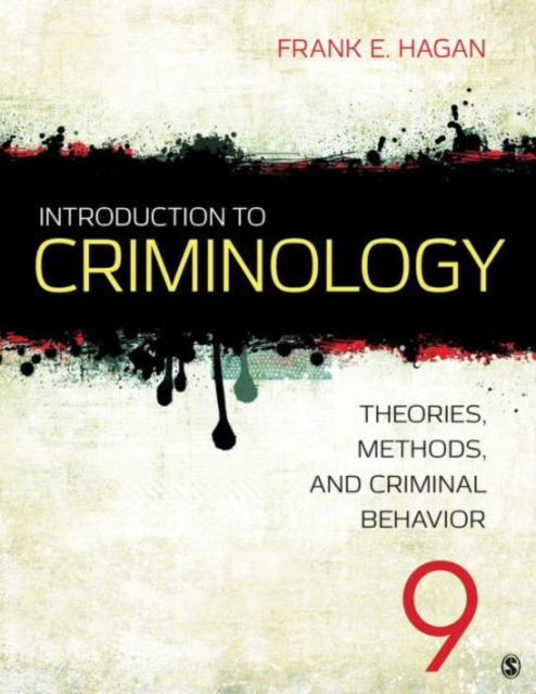 Introduction to Criminology : Theories, Methods, and Criminal Behavior, Paperback / softback Book