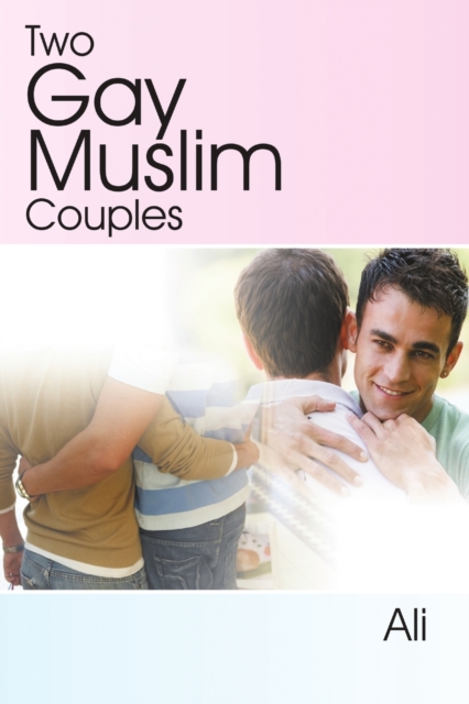 Two Gay Muslim Couples, Paperback / softback Book