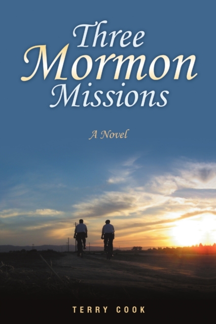 Three Mormon Missions, Paperback / softback Book