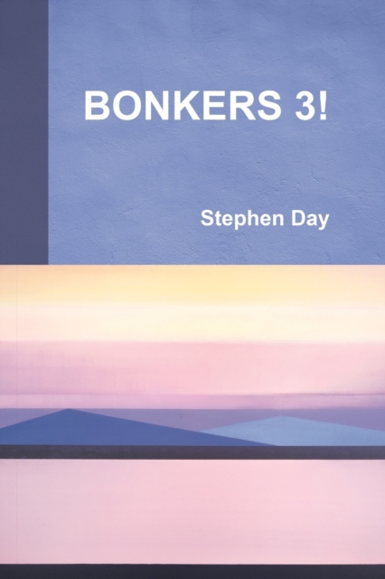 Bonkers 3!, Paperback / softback Book