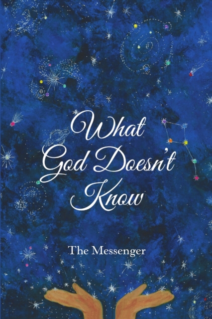 What God Doesn't Know, Paperback / softback Book
