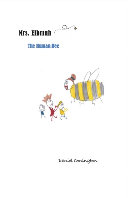Mrs. Elbmub The Human Bee, Paperback / softback Book