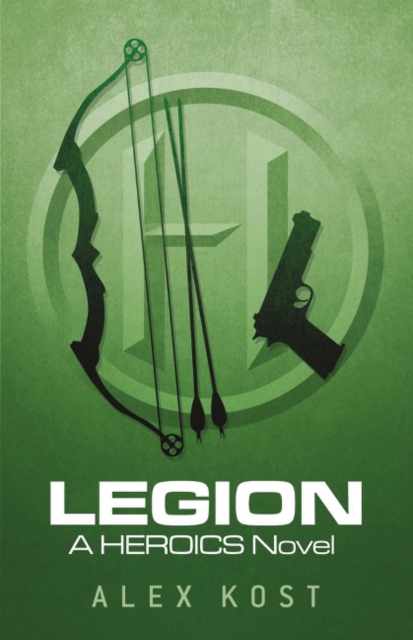 Legion : A Heroics Novel, Paperback / softback Book