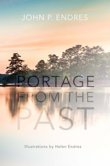 Portage from the Past, Paperback / softback Book