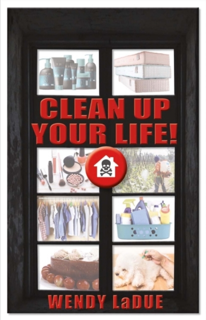 Clean Up Your Life, Paperback / softback Book