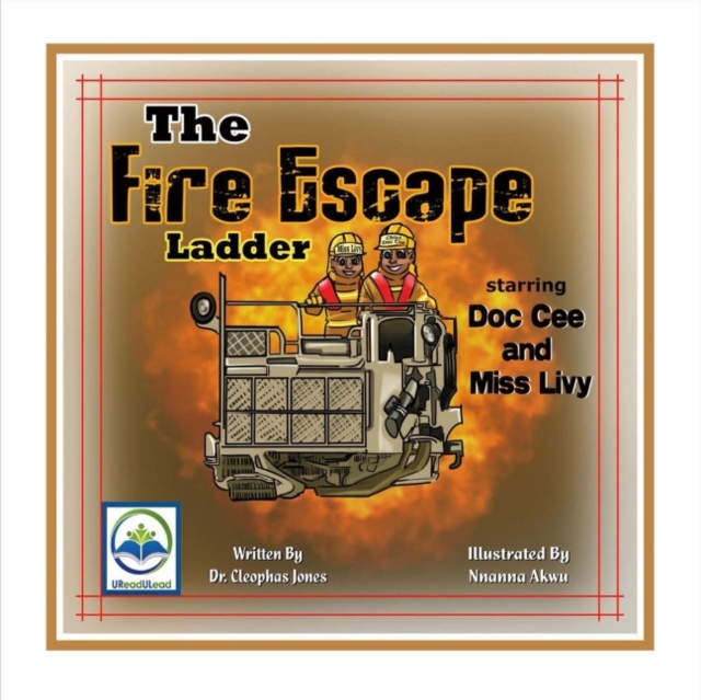 The Fire Escape Ladder Starring Doc Cee and Miss Livy, Paperback / softback Book