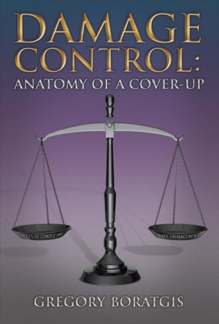 Damage Control: Anatomy of a Cover-Up, Hardback Book