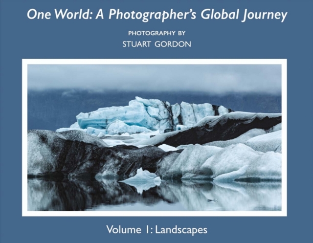One World: : A Photographer's Global Journey, Paperback / softback Book