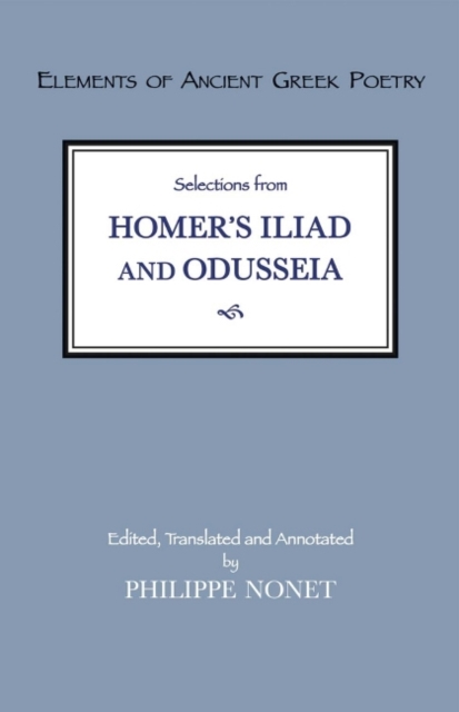 Selections from Homer's Iliad and Odusseia, Paperback / softback Book