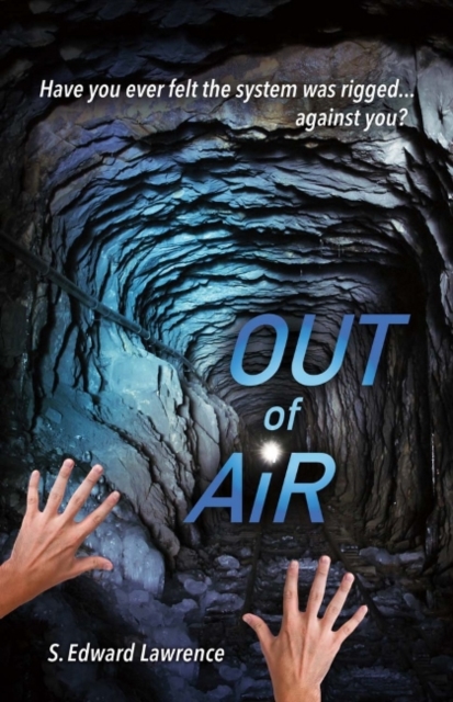 Out of Air : suspense thriller about business ethics & legal corruption, Paperback / softback Book