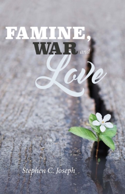 Famine, War, And Love, Paperback / softback Book
