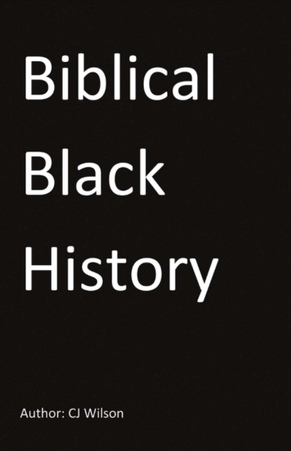 Biblical Black History, Paperback / softback Book