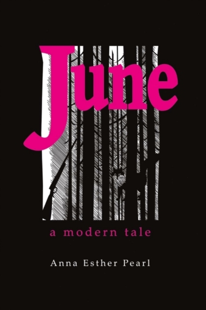 June: A Modern Tale, Paperback / softback Book