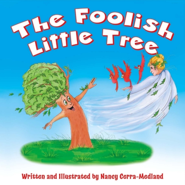 The Foolish Little Tree, Hardback Book