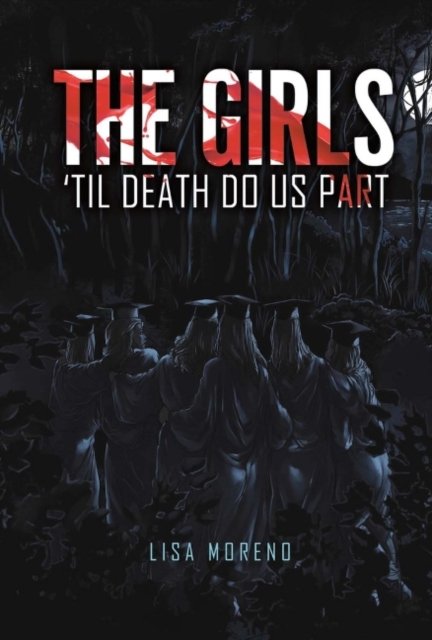The Girls 'til Death Do Us Part, Hardback Book
