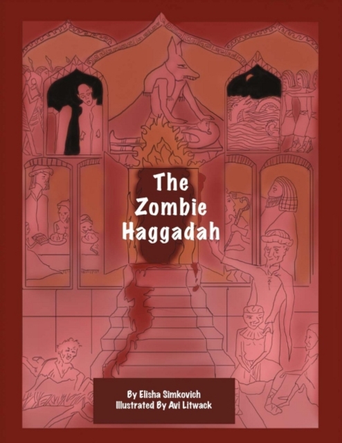 The Zombie Haggadah, Paperback / softback Book