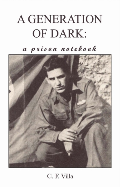 A Generation of Dark : A Prison Notebook, Paperback / softback Book