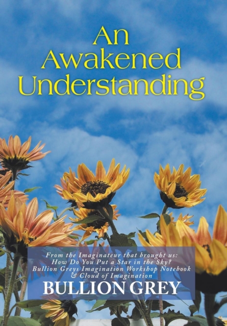 An Awakened Understanding, Hardback Book