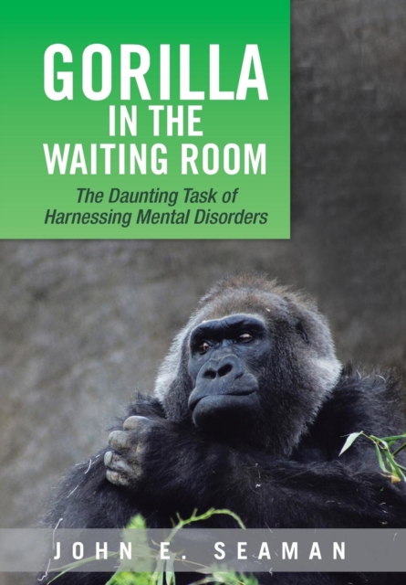 Gorilla in the Waiting Room, Hardback Book