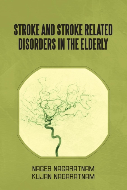 Stroke and Stroke Related Disorders in the Elderly, Paperback / softback Book