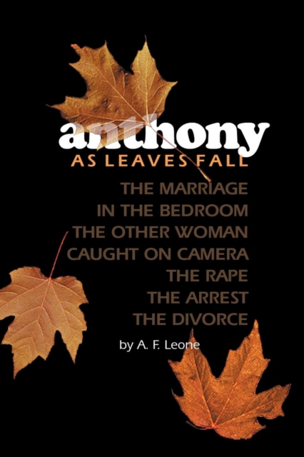 Anthony : As Leaves Fall, Paperback / softback Book