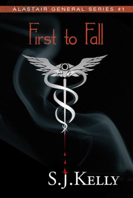 First to Fall : Alastair General Series #1, EPUB eBook