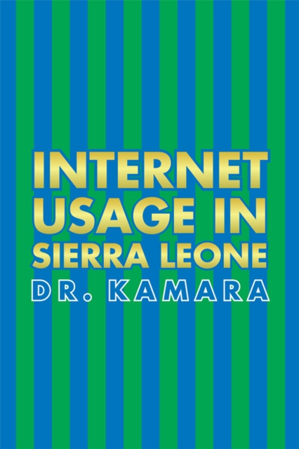 Internet Usage in Sierra Leone, EPUB eBook