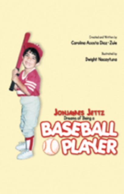 Jonjames Jettz Dreams of Being a Baseball Player, EPUB eBook