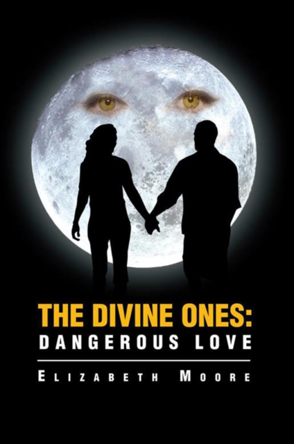 The Divine Ones: Dangerous Love, EPUB eBook