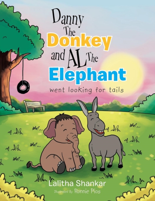 Danny the Donkey and Al the Elephant Went Looking for Tails, Paperback / softback Book