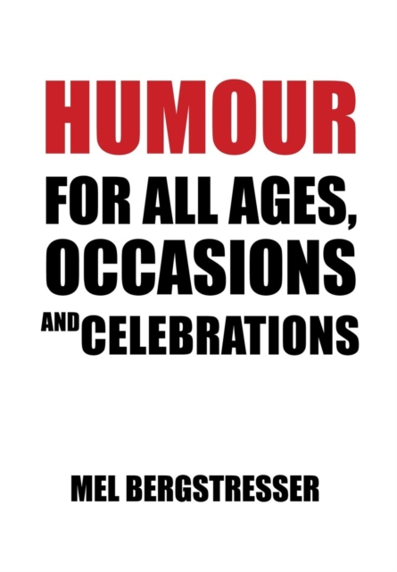Humour for All Ages, Occasions and Celebrations, Hardback Book