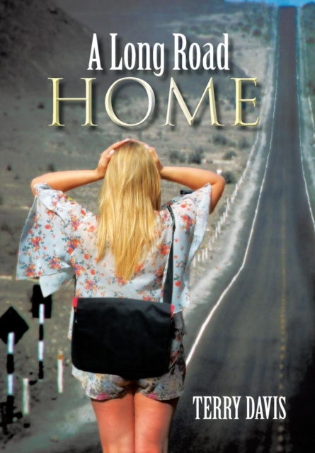 A Long Road Home, Hardback Book