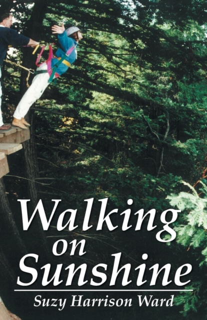Walking on Sunshine, Paperback / softback Book
