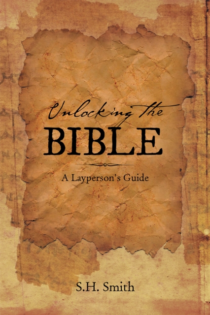 Unlocking the Bible : A Layperson's Guide, EPUB eBook